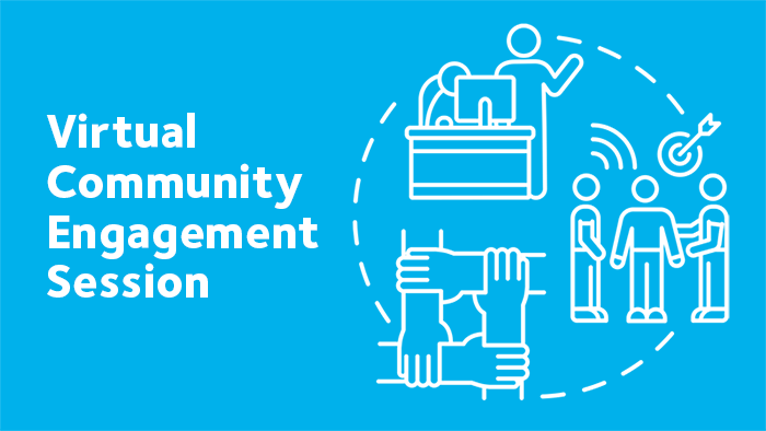 Virtual Community Engagement Session